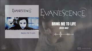 Evanescence - Bring Me To Life (Bliss Mix)