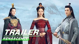 Official Trailer: RENASCENCE | 凤唳九天 | iQIYI