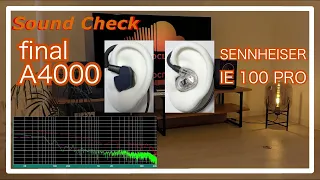 final A4000 vs SENNHEISER IE100PRO [ IEMs In-Ear headphones Sound Comparison イヤホン音比較]