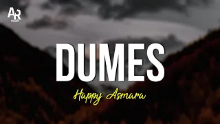 Dumes - Happy Asmara (LIRIK)