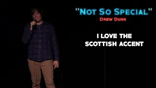 I Love the Scottish Accent...