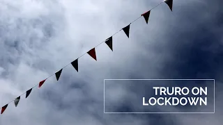 Truro on Lockdown 2020 | CORNWALL | Love Sundays