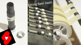 Fitting reel seats to fishing rods