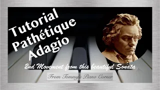 Piano Tutorial | Adagio | Beethoven Sonata Pathétique (2nd Movement)