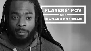 Richard Sherman - Players' POV: They're Gonna Use Us Up