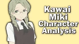 Kawai Miki Character Analysis - Koe no Katachi ( A Silent Voice )