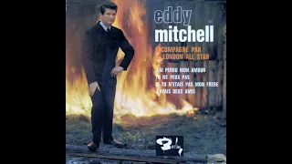 Eddy Mitchell  - 12em 45 tours d'Eddy en solo. 65.  ( B.B. le 04/01/2024 )