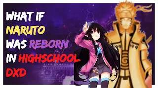 What If Naruto Was Reborn In HighSchool DXD [Part 1] [Naruto x Harem]