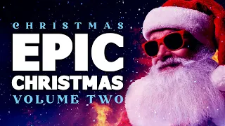 Epic Christmas Album Vol.2 - Epic Christmas Music Mix