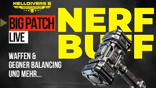 Helldivers 2🔥 NEWS: Waffen Buff & Nerf, Gegner Balancing und mehr..🔥 Tipps & Tricks