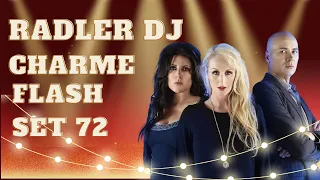 RADLER DJ - OLD SCHOOL FLASH CHARME - SET MIX 72