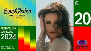🇵🇹 Festival da Canção 2024: My Top 20 (ALL SONGS) l Portugal Eurovision 2024
