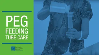 PEG Feeding Tube Care Instructions | Roswell Park Patient Education