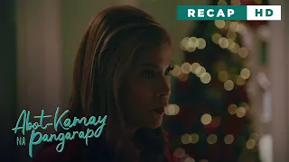 Abot Kamay Na Pangarap: The wicked wife’s bitter revenge (Weekly Recap HD)