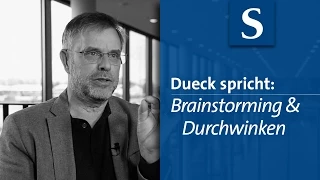 Gunter Dueck: Brainstorming & Durchwinken