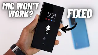 How fix Samsung phone Microphone not working