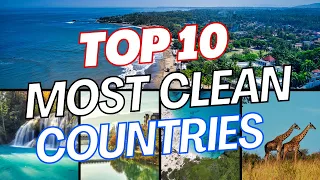 Top 10 Most Clean Countries in the World 2024 | Cleanest Country in the World 🌍