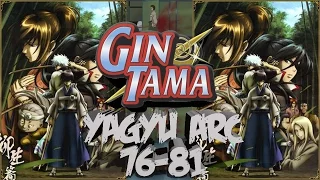 Gintama  Yagyu Arc Review Episodes 76-81 - Hijikata Backstory!!!