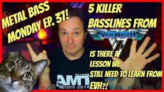 💥 5 killer Basslines from Van Halen! Did EVH leave a lesson we need to learn?(Metal Bass Monday-37)