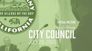 Albany City Council: Virtual Special & Regular Meeting - July 20, 2020