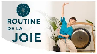 ROUTINE DE LA JOIE