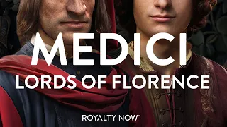 Lorenzo & Giuliano de Medici , the Lords of Florence | History Documentary | Royalty Now