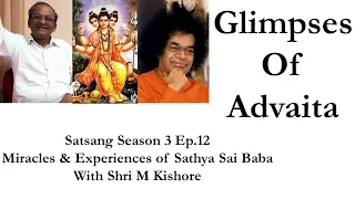 Shri Kishore M | Satsang 3 Ep.12 | Miracles & Experiences of Sathya Sai Baba