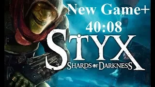 Styx: Shards of Darkness New Game+ Speedrun 40:08