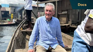 Michael Palin visits the extraordinary floating village of Makoko, Lagos | Michael Palin in Nigeria