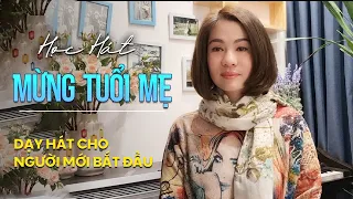 Học bài hát MỪNG TUỔI MẸ - St Trần Long Ẩn | Thanh nhạc Phạm Hương - Dạy hát cho người mới bắt đầu.