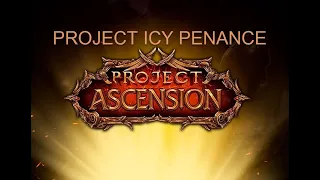 Icy Penance build: A Beginner-Friendly Guide for WoW Project Ascension S9!