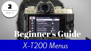 Fuji X-T200 Menus Overview - Quick Run Down of My Settings