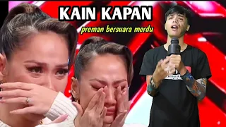 PREMAN BERTATO  NYANYIKAN LAGU QASIDAH  KAIN KAPAN  MEMBUAT BCL DAN SEMUA JURI NANGIS  - X FACTOR