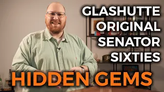 Hidden Gems Episode 4 | Glashutte Original Senator Sixties | Crown & Caliber