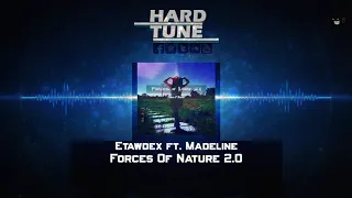 Etawdex ft. Madeline - Forces Of Nature 2.0