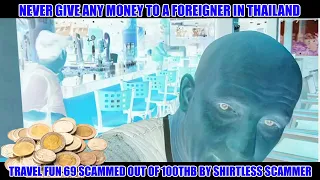 Travel fun 69 got scammed by some European bogan