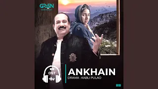 Ankhain (Original Soundtrack From "Kabli Pulao")