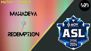 ASL Regular Season 2024 Spring - Mahadeva vs Redemption - Week 1 Day 1 - Match 1 Game 2