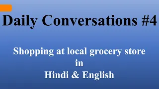 Daily Conversations #4 - Learn Hindi through English