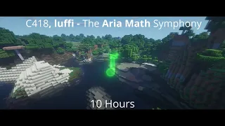 C418, luffi - The Aria Math Symphony (10 Hours)