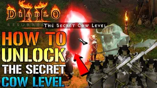 Diablo 2 Resurrected: How To Unlock The Secret Cow Level! & Find Writs Leg (Secret Cow level Guide)