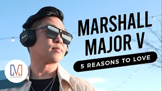 Marshall Major V: Why I Love It