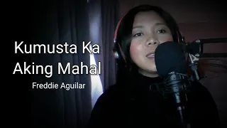 Freddie Aguilar - Kumusta Ka Aking Mahal (Sally Grinnell Cover)