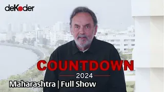 Countdown Maharashtra - 2024 ft. Prannoy Roy, Dorab R. Sopariwala, Girish Kuber