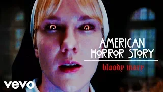 Bloody Mary - American Horror Story (Lady Gaga ft. Sister Mary Eunice)