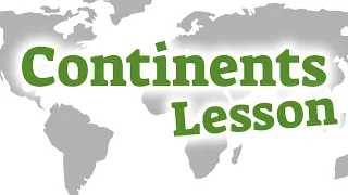 Continents of the World for Kids | Classroom Video