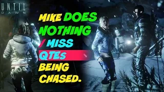 Mike Does Nothing / Miss QTEs While Being Chased with Jess | Until Dawn