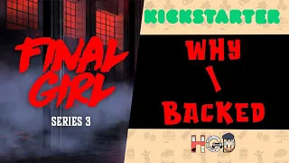Why I Backed Final Girl Series 3