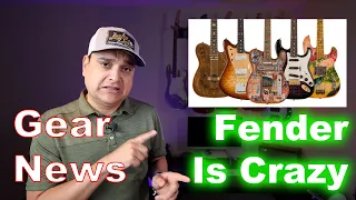 Has Fender Gone Crazy