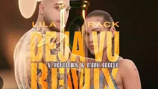 Deja vu Rack-Lila Remix For The Video Clip